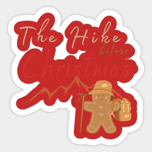 The hike before Christmas Sticker